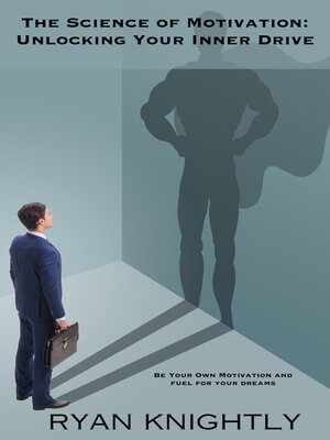cover image of The Science of Motivation